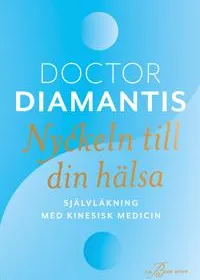 Nyckeln till din hälsa